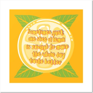 Lemon slice on green leaves with yellow lettering Posters and Art